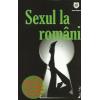 SEXUL LA ROMANI